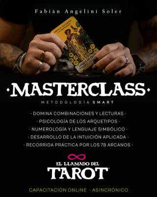 Masterclass Tarot - Capacitacion Asincronica - Fabi�n Angelini Soler